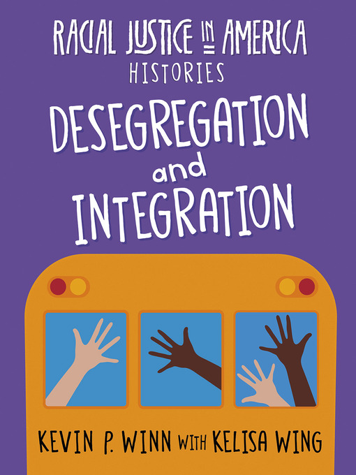 Title details for Desegregation and Integration by Kevin P. Winn - Available